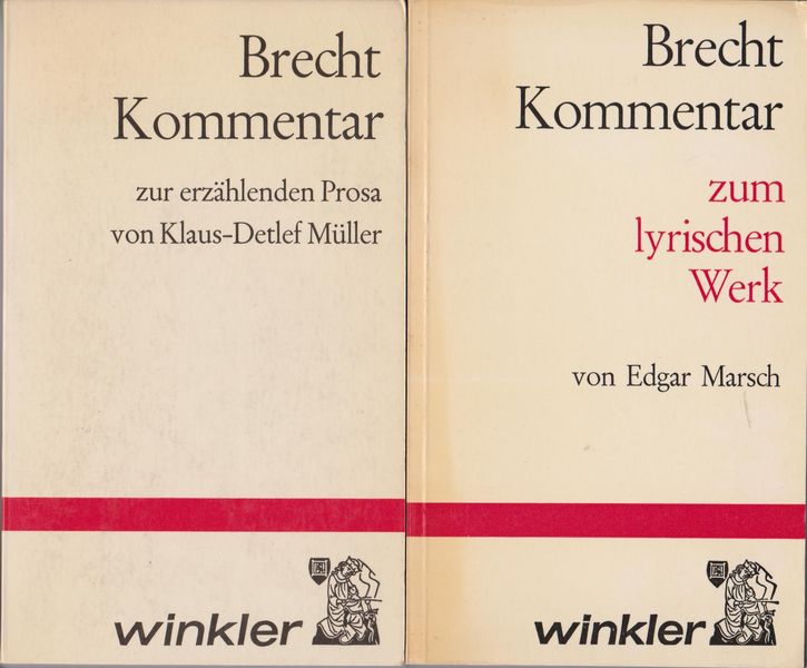 Brecht-Kommentar zum lyrischen werk/ zur erzahlenden Prosa/ zum dramatischen Werk