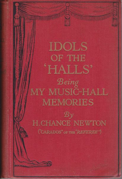 Idols of the 'halls' : being my music hall memories