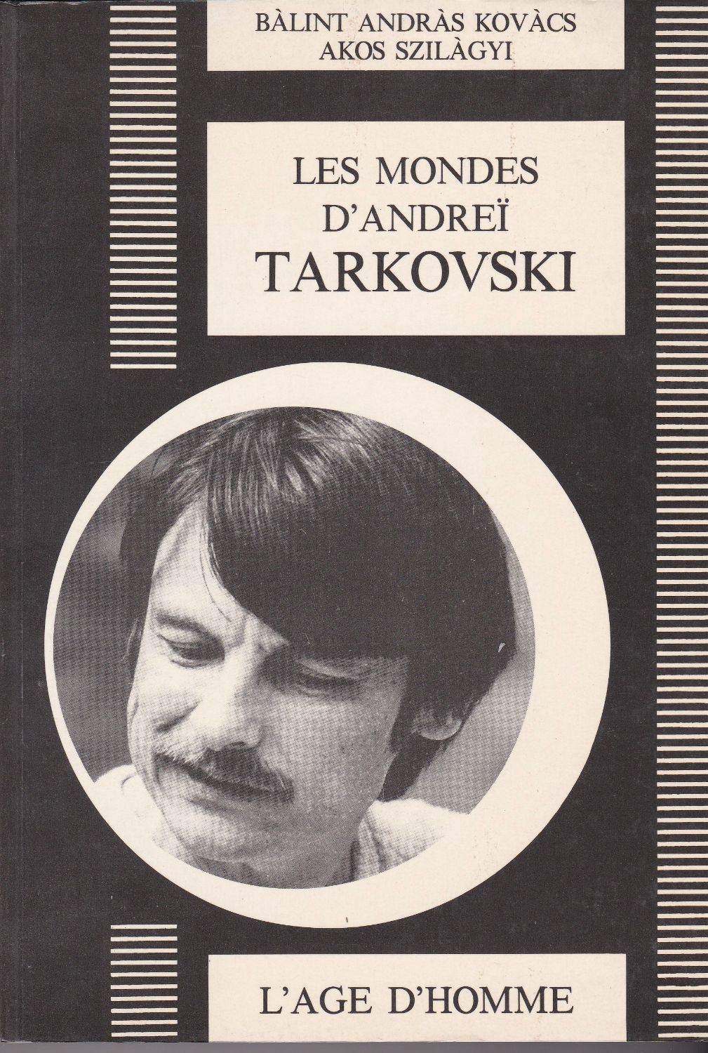 Les mondes d'Andrei Tarkovski.　(Histoire et theorie du cinema)