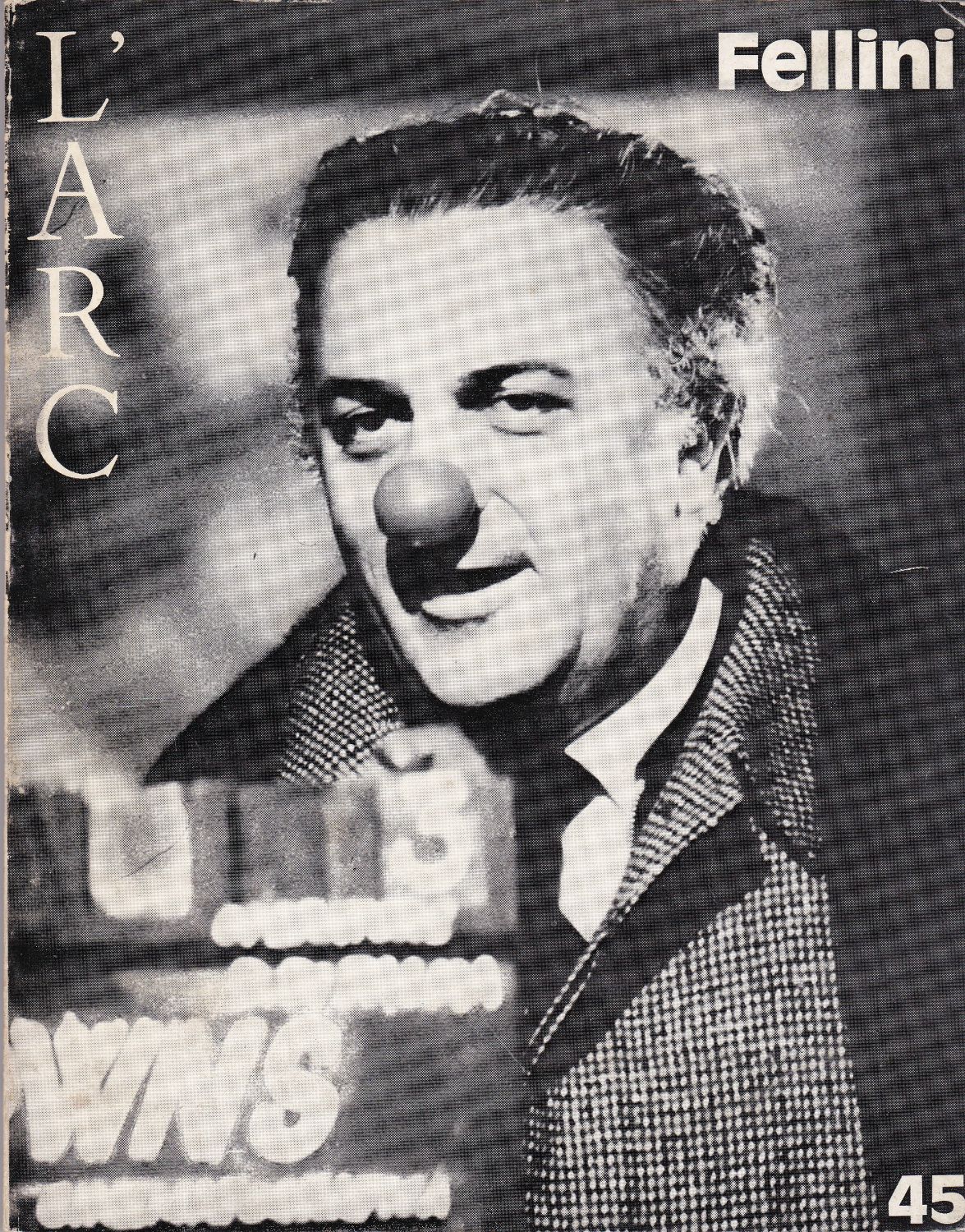 L'ARC/ 45 : Fellini
