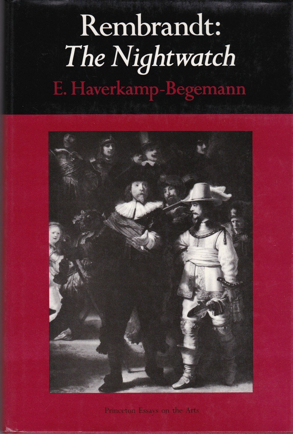 Rembrandt : the Nightwatch.　(Princeton essays on the arts ; 12)