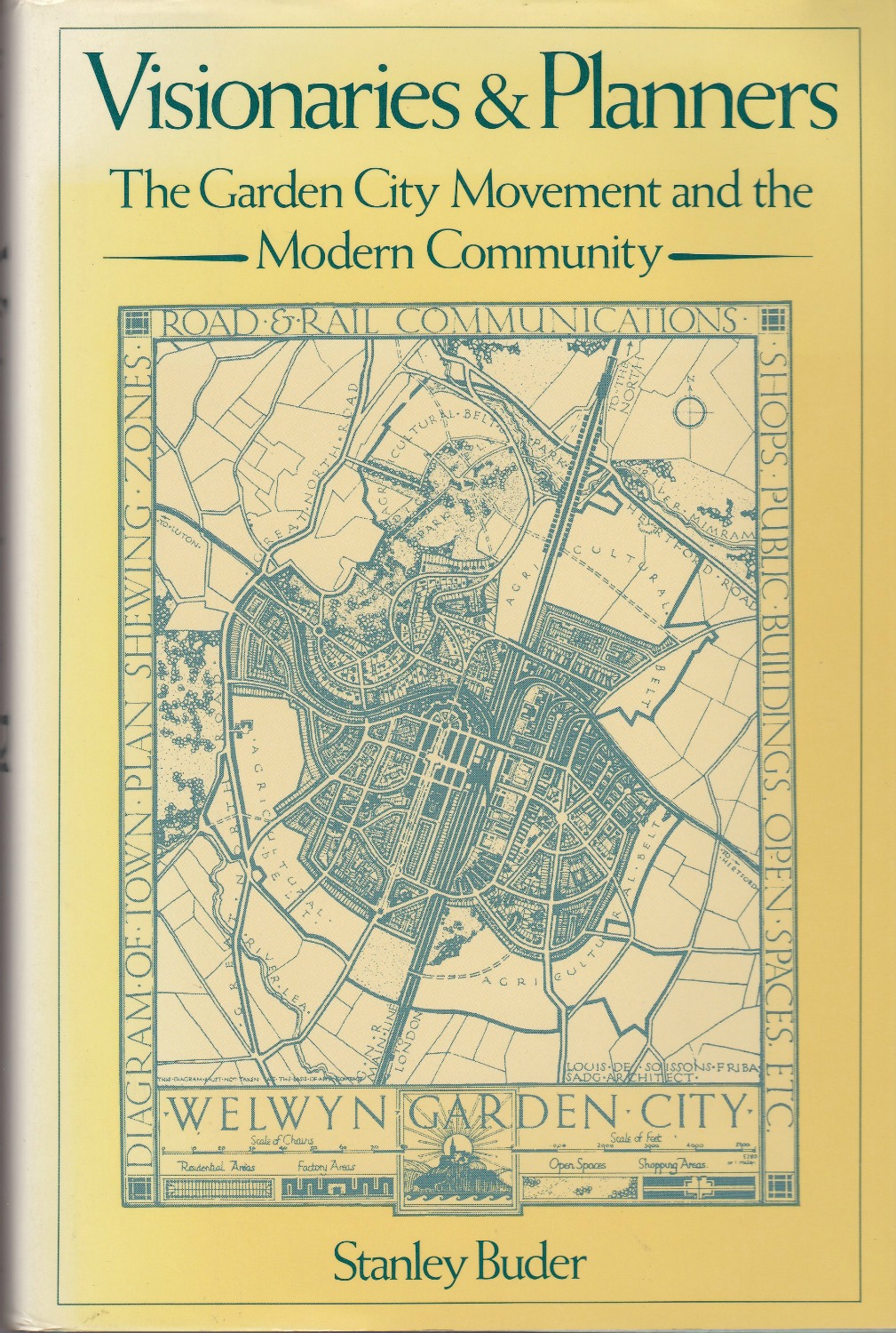 Visionaries and planners : the garden city movement and the modern community.