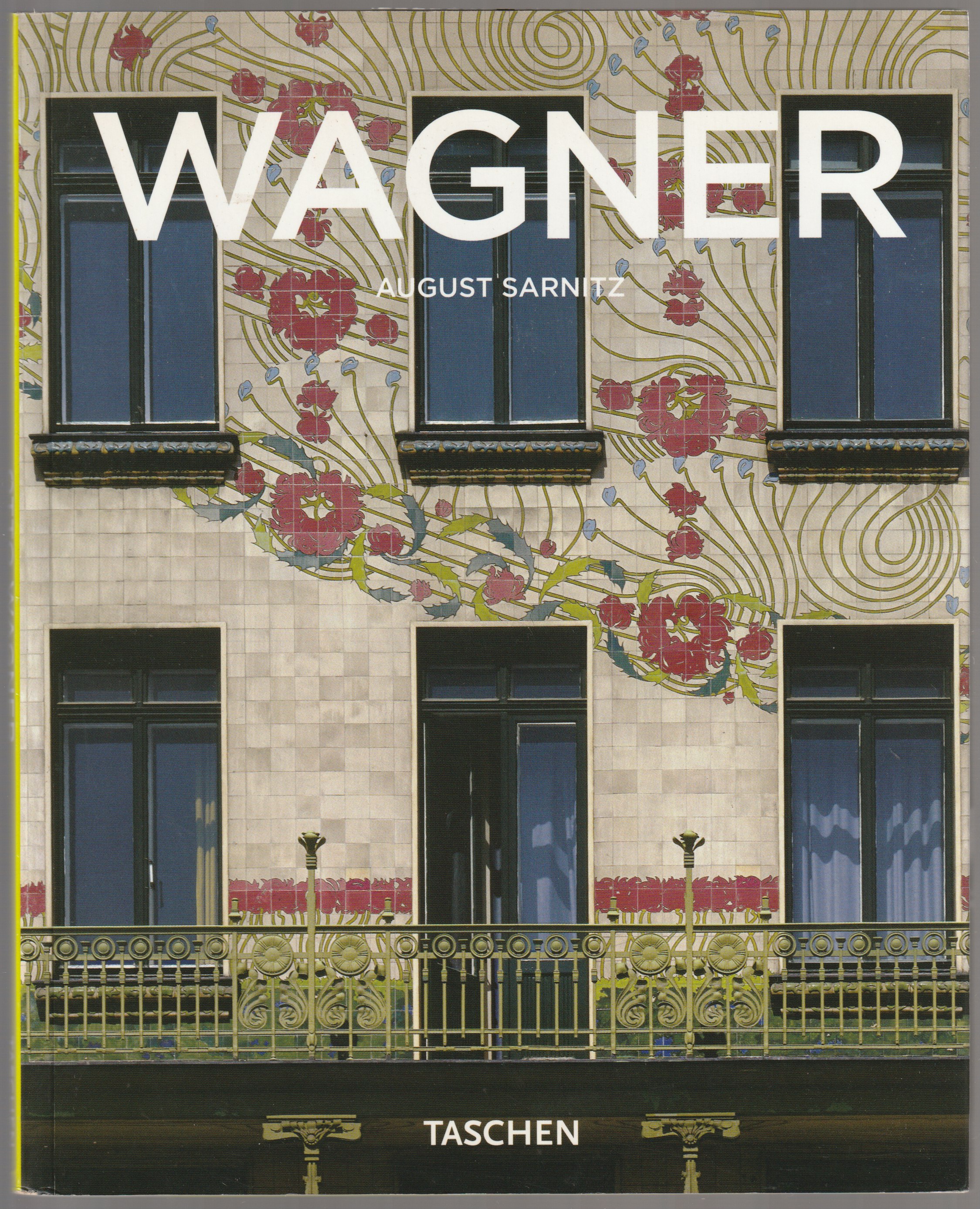 Otto Wagner 1841-1918 : forerunner of modern architecture.