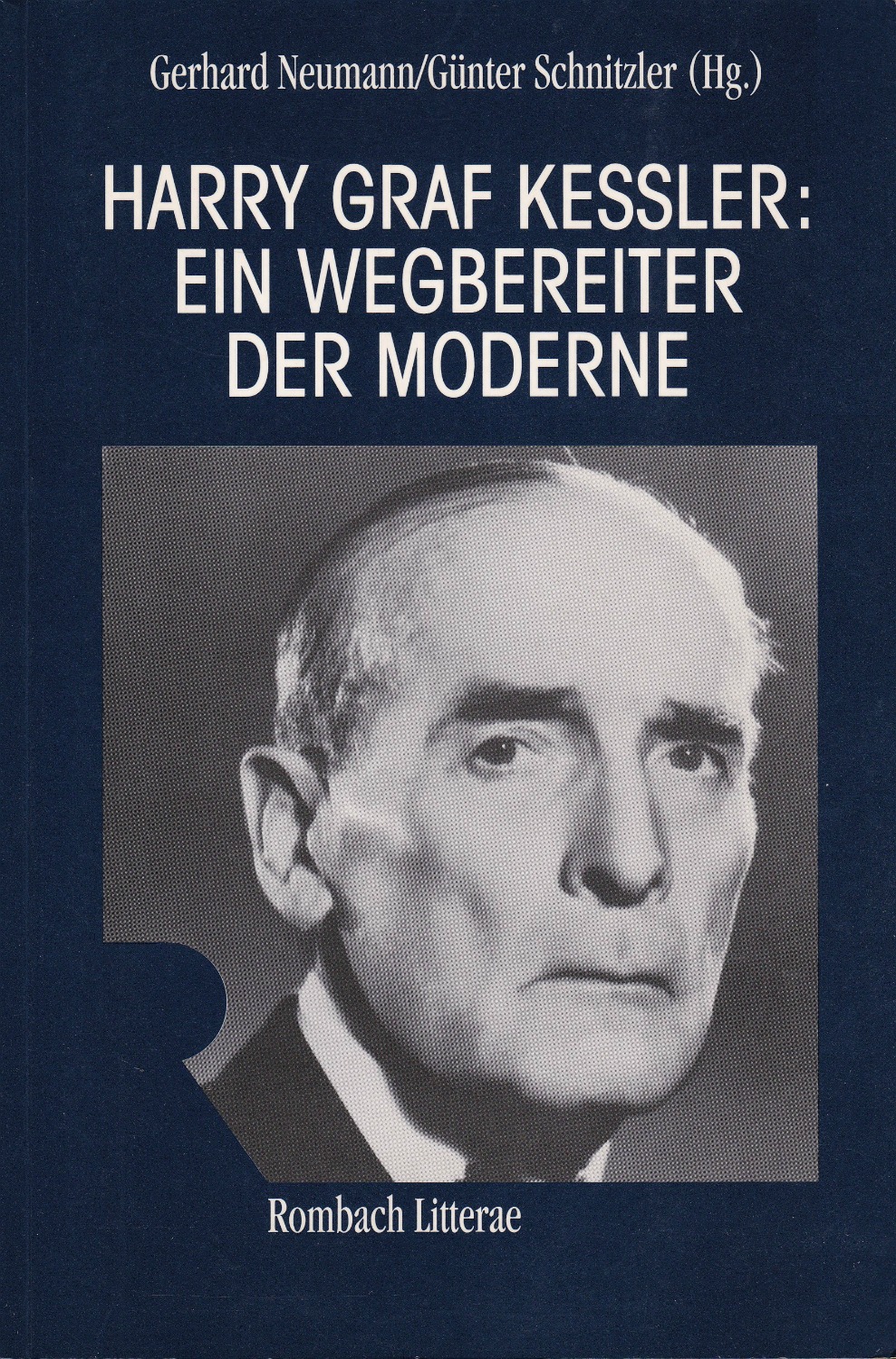 Harry Graf Kessler : ein Wegbereiter der Moderne.