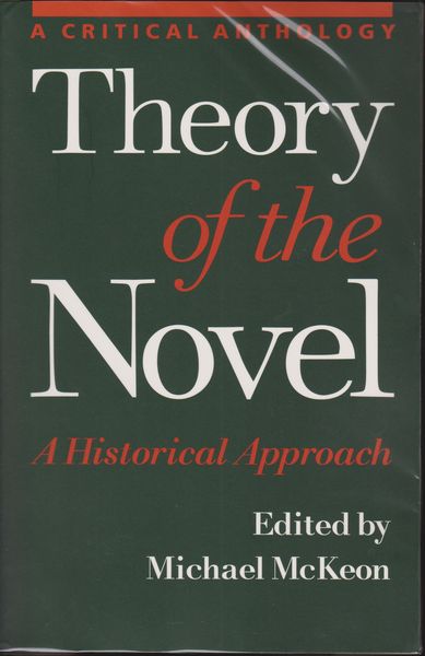 Theory of the novel : a historical approach