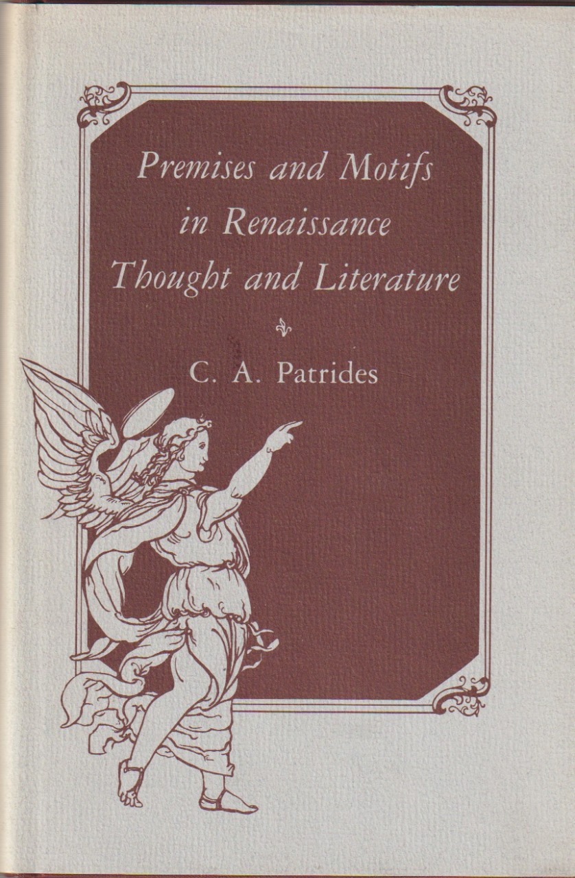Premises and motifs in Renaissance thought and literature