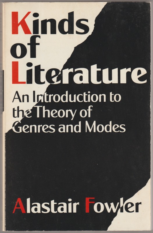 Kinds of literature : an introduction to the theory of genres and modes