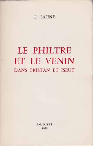 Le philtre et le venin dans Tristan et Iseut.