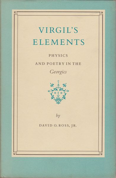Virgil's elements : physics and poetry in the Georgics