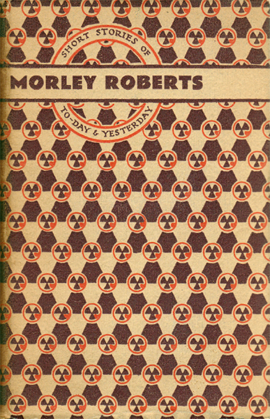 Morley Roberts.