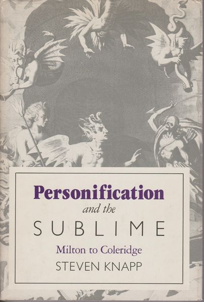Personification and the sublime : Milton to Coleridge.