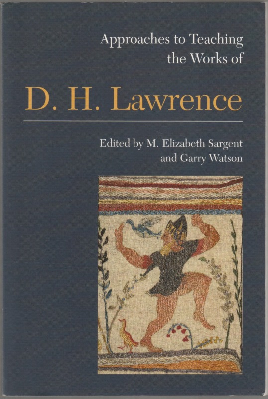 Approaches to teaching the works of D.H. Lawrence.