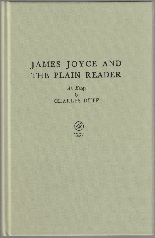 James Joyce and the plain reader : an essay.