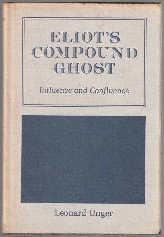 Eliot's compound ghost : influence and confluence.