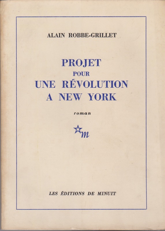 Projet pour une revolution a New York. Projet pour une revolution a New York.