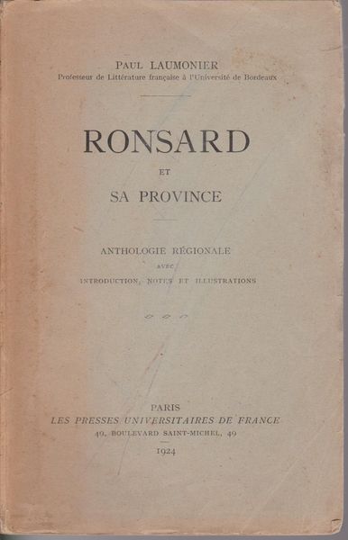 Ronsard et sa province : anthologie regionale avec introduction, notes et illustrations