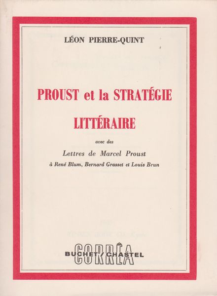 Proust et la strategie litteraire
