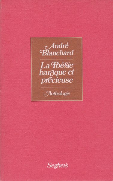 La poesie baroque et precieuse : (1550-1650)