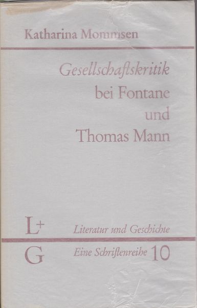Gesellschaftskritik bei Fontane und Thomas Mann.