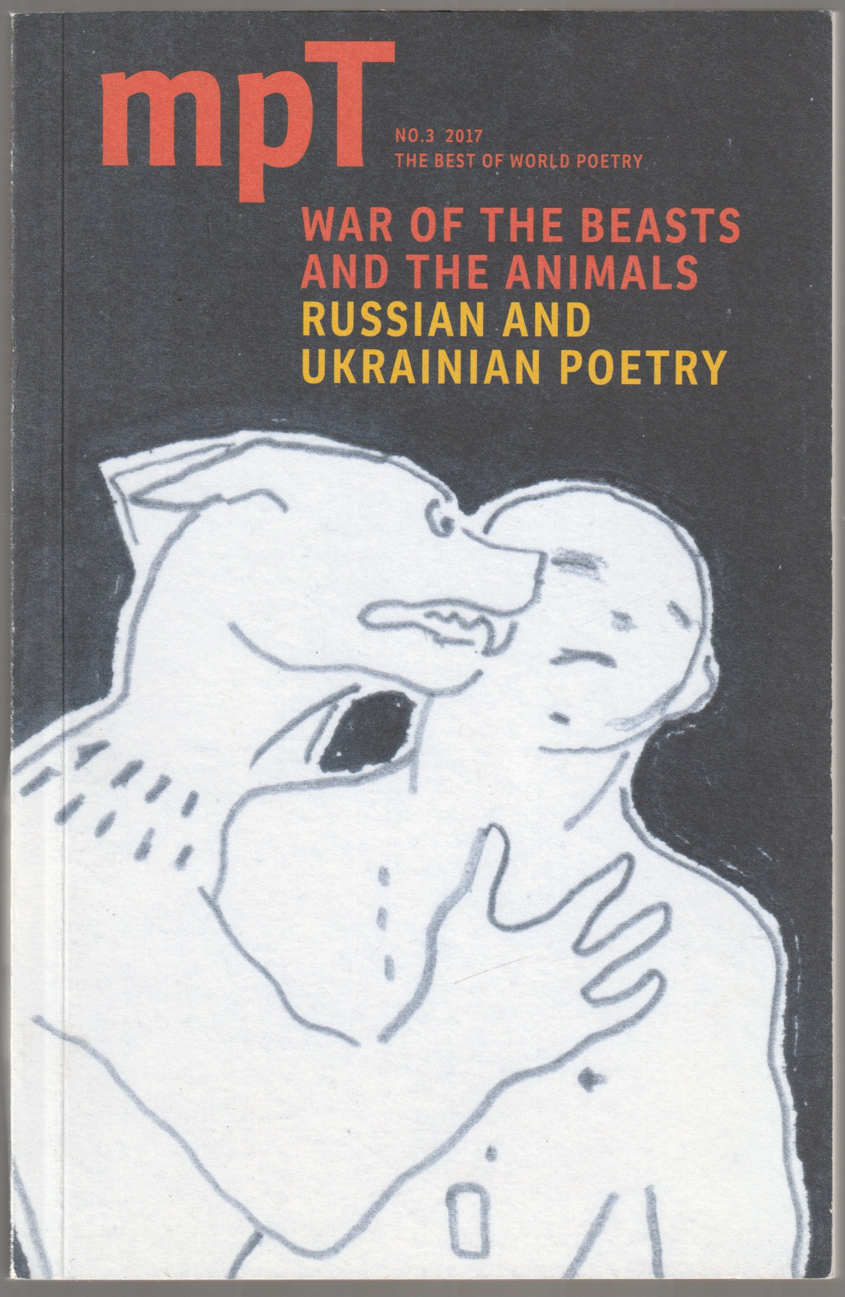 War of the beasts and the animals : Russian and Ukrainian poetry.