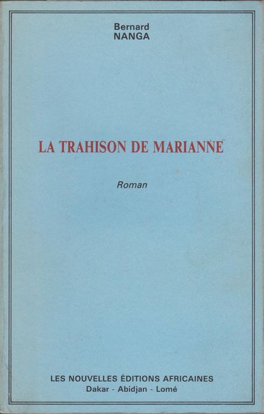 La trahison de Marianne : roman