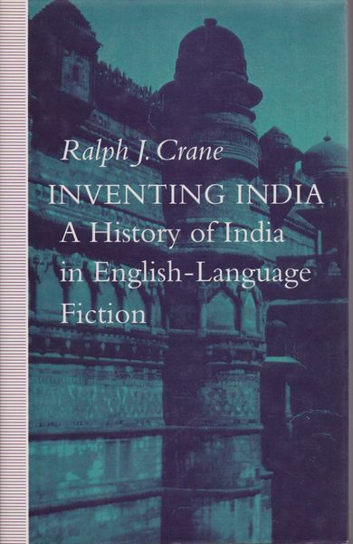 Inventing India : a history of India in English-language fiction