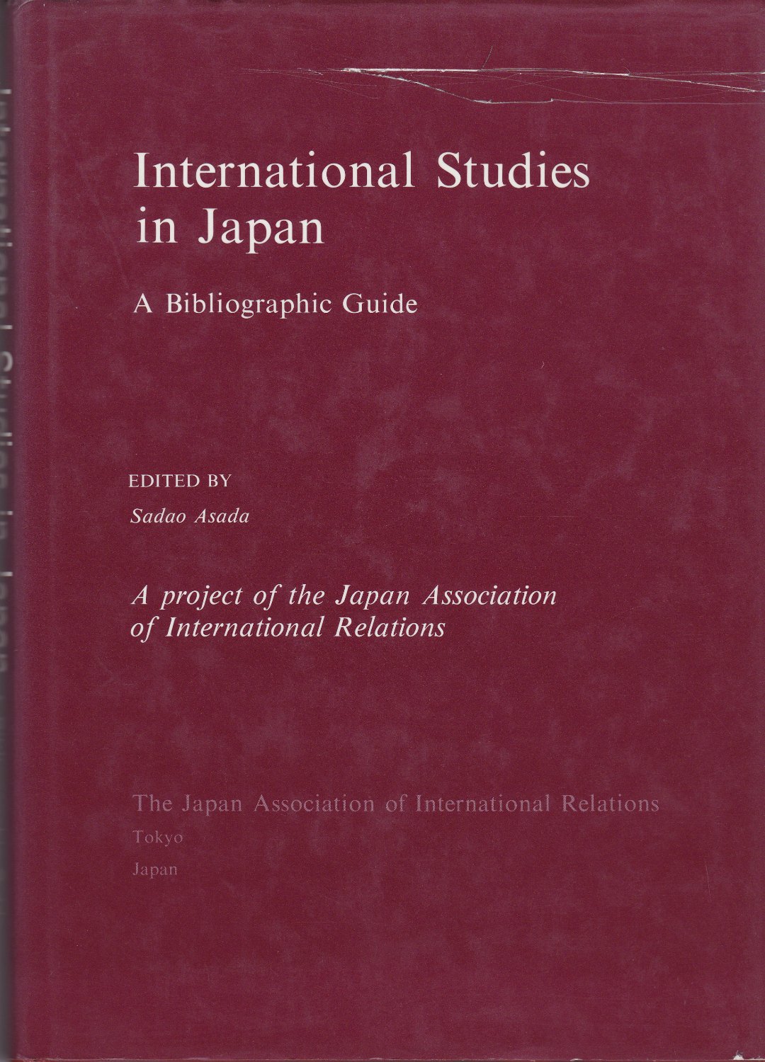 International studies in Japan : a bibliographic guide. International studies in Japan : a bibliographic guide.