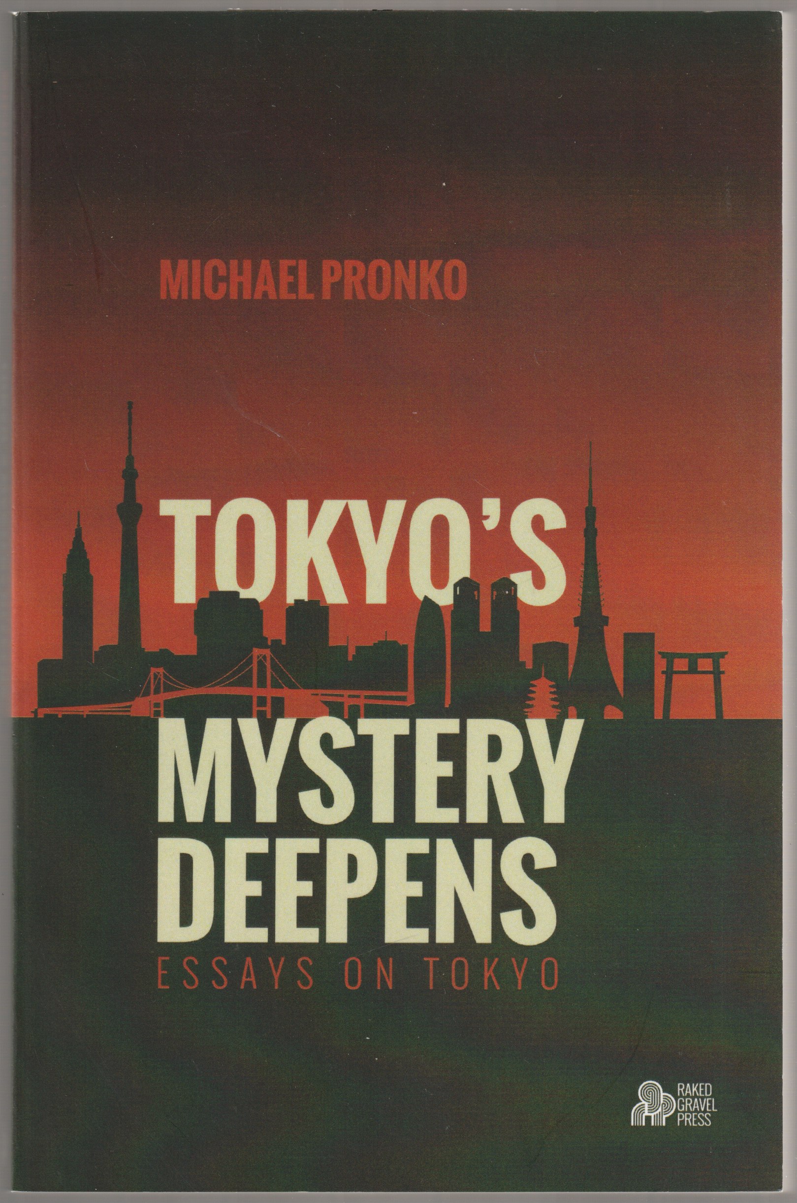 Tokyo's mystery deepens. Tokyo's mystery deepens.