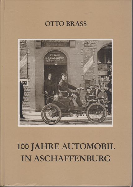 100 Jahre Automobil in Aschaffenburg