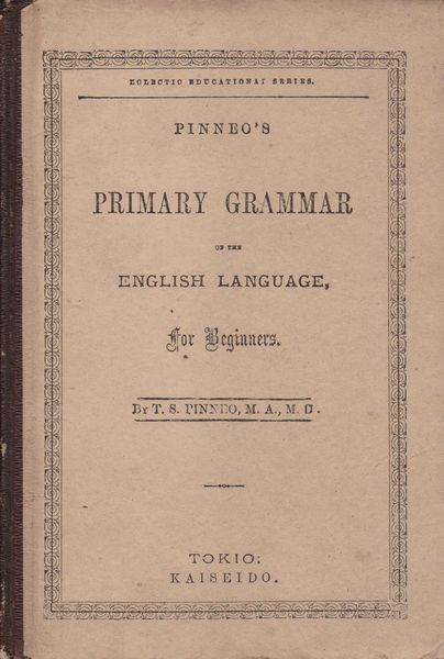 Pinneo's Primary grammar of the English language for beginners