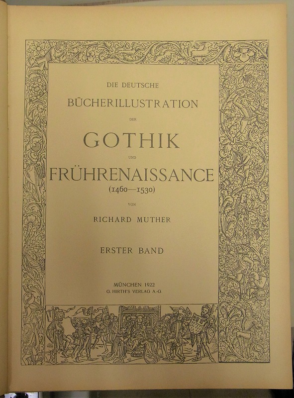 Die deutsche Bucherillustration der Gothik und Fruhrenaissance (1460-1530), 1-2