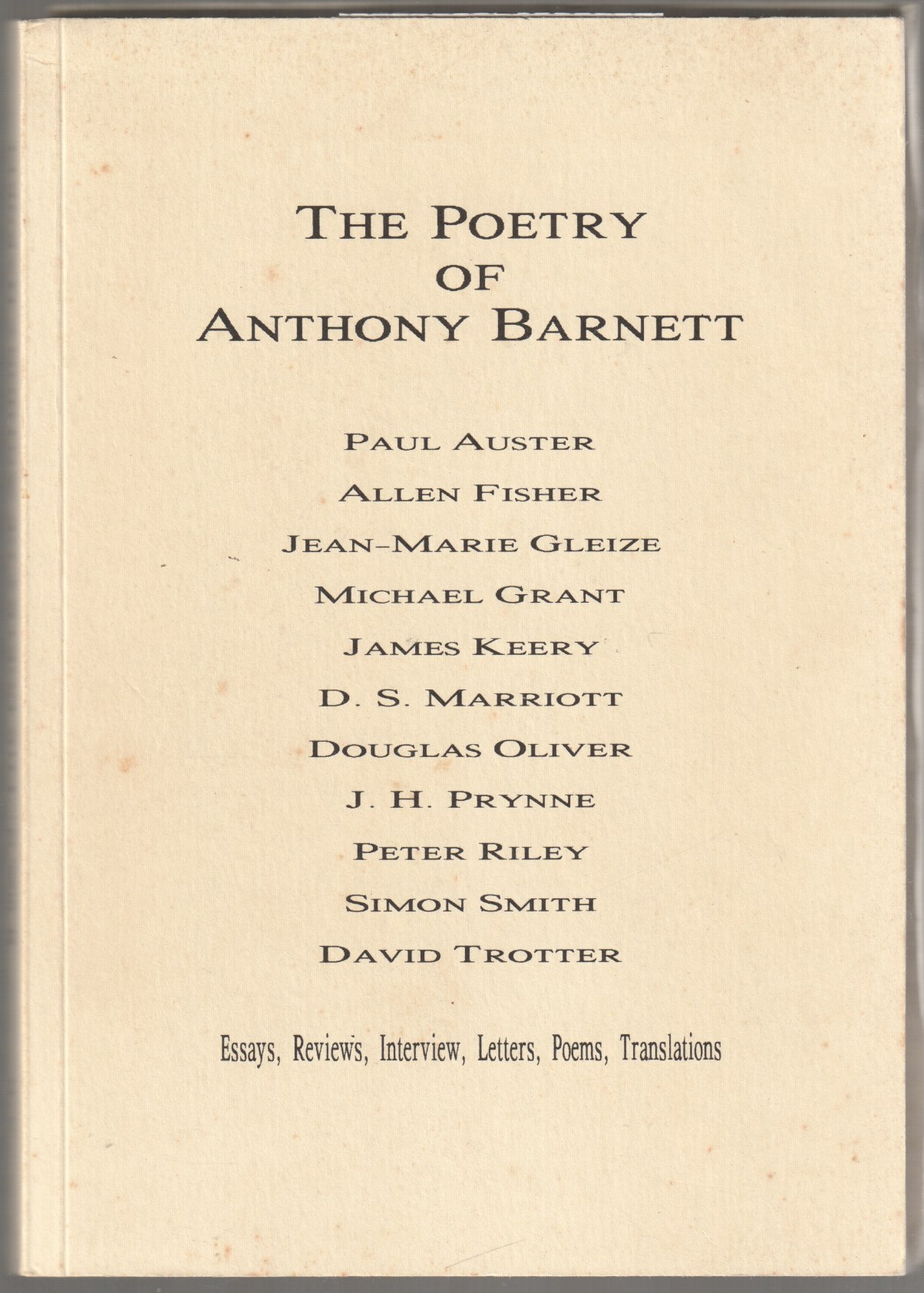 The poetry of Anthony Barnett. The poetry of Anthony Barnett.