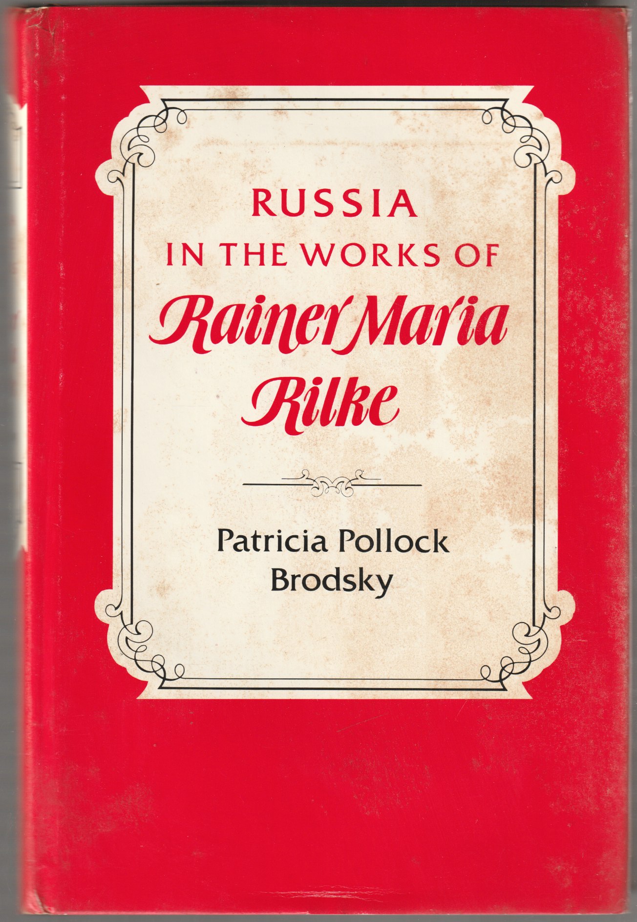 Russia in the works of Rainer Maria Rilke Russia in the works of Rainer Maria Rilke