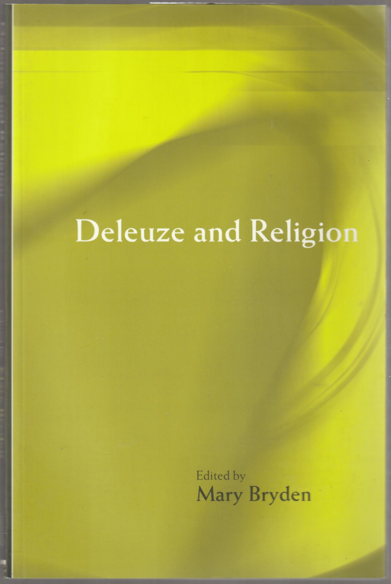 Deleuze and religion. Deleuze and religion.