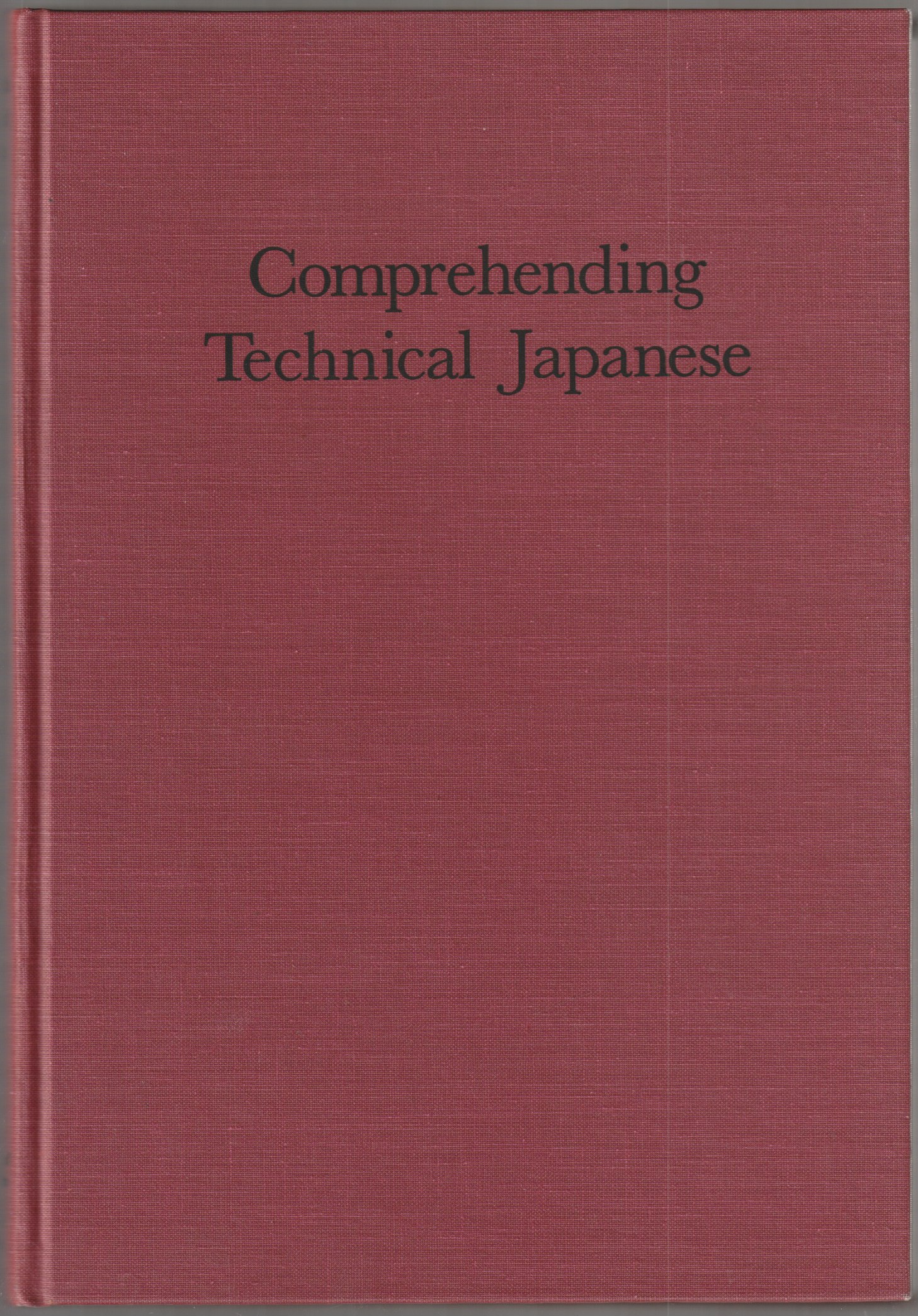 Comprehending technical Japanese. Comprehending technical Japanese.