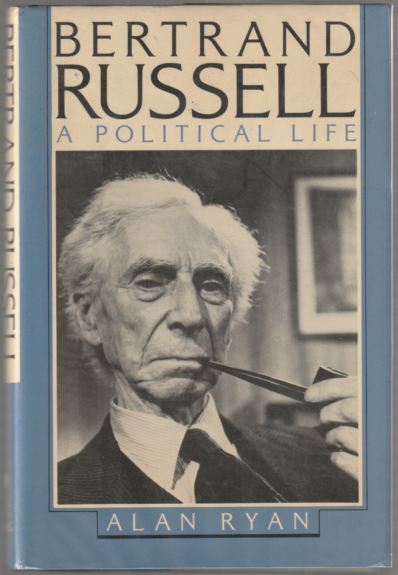 Bertrand Russell : a political life. Bertrand Russell : a political life.