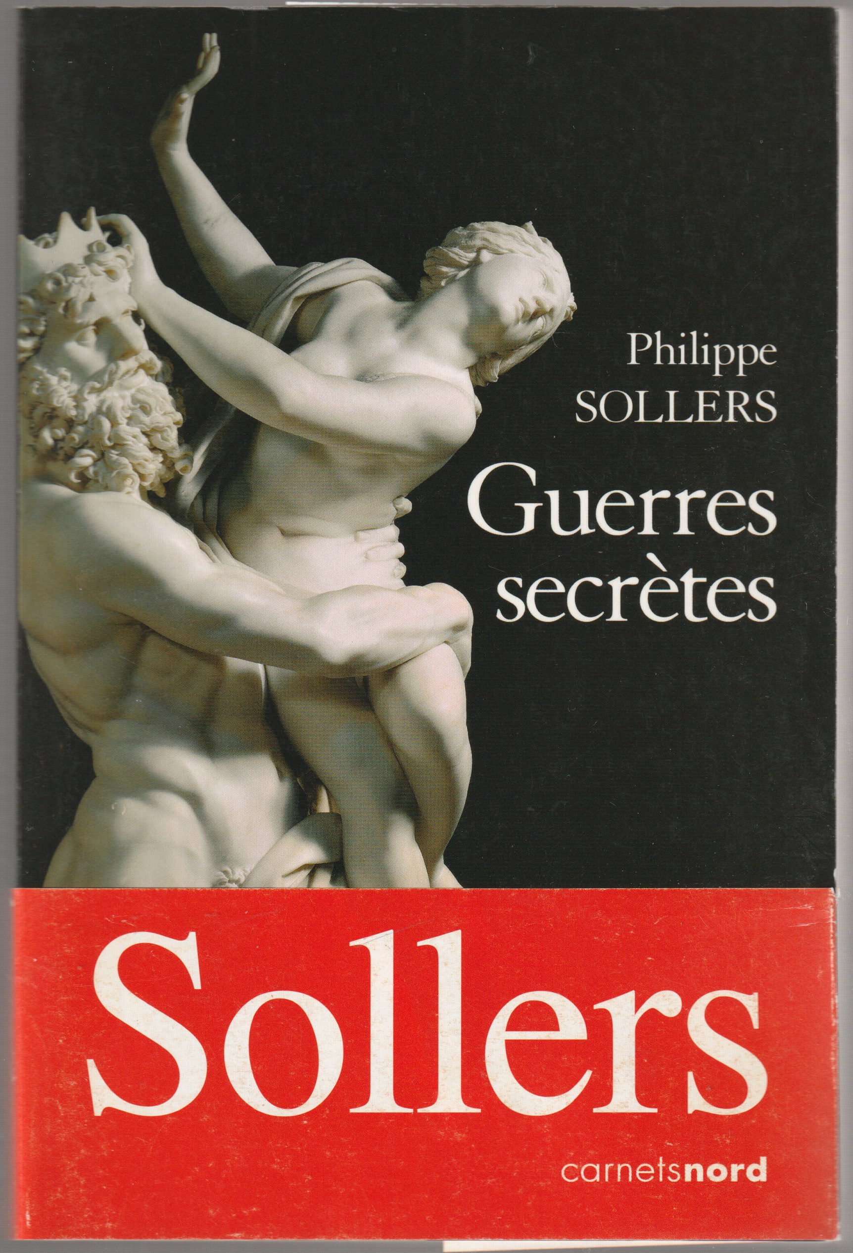Guerres secretes. Guerres secretes.