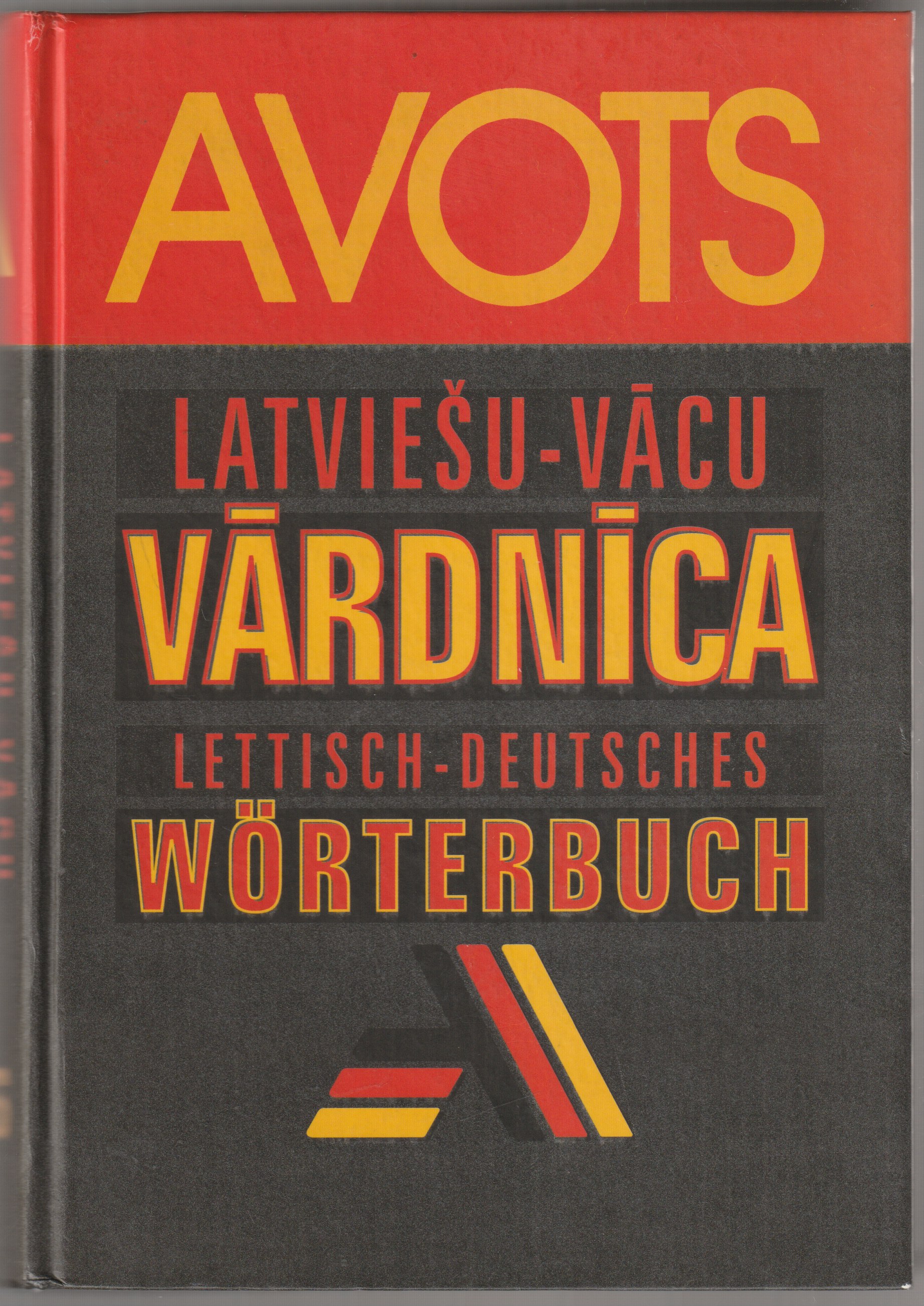 Latviesu-vacu vardnica ap 50000 vardu = Lettisch-deutsches Worterbuch. Latviesu-vacu vardnica ap 50000 vardu = Lettisch-deutsches Worterbuch.