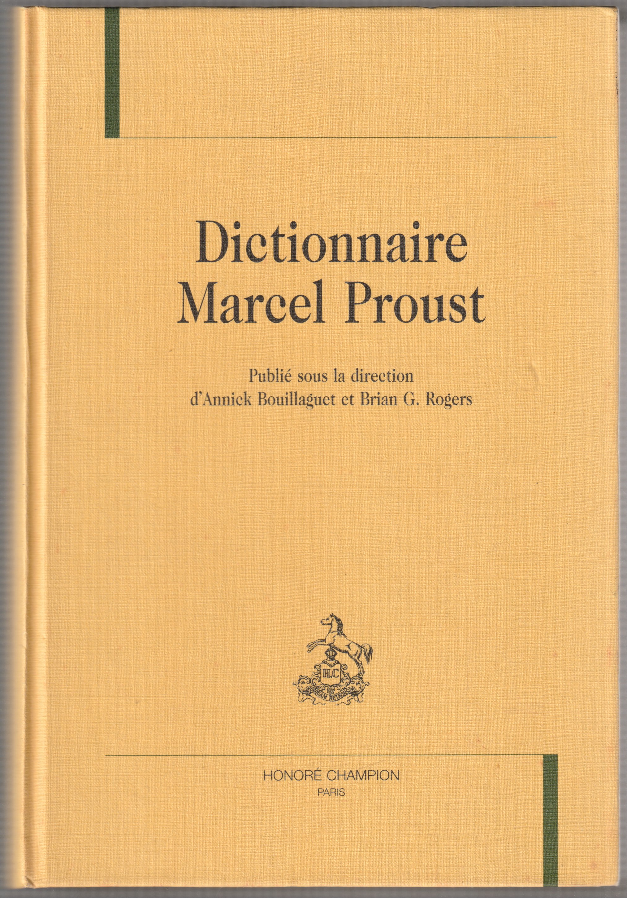 Dictionnaire Marcel Proust. Dictionnaire Marcel Proust.