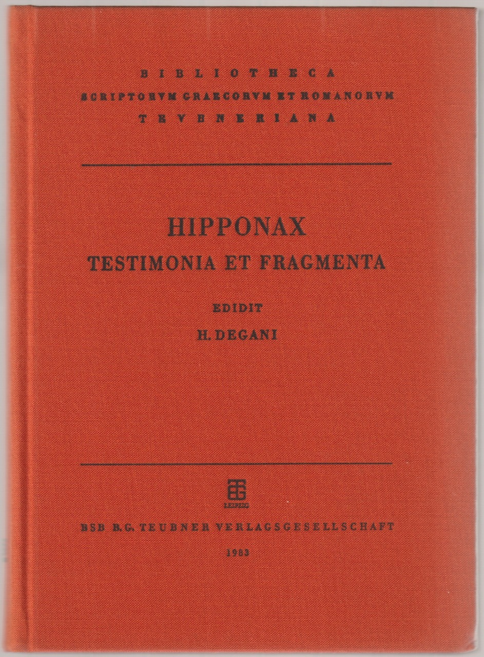 Hipponactis Testimonia et fragmenta Hipponactis Testimonia et fragmenta