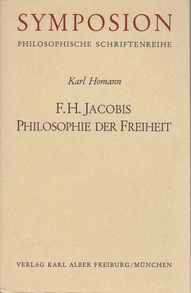 F.H. Jacobis Philosophie der Freiheit F.H. Jacobis Philosophie der Freiheit