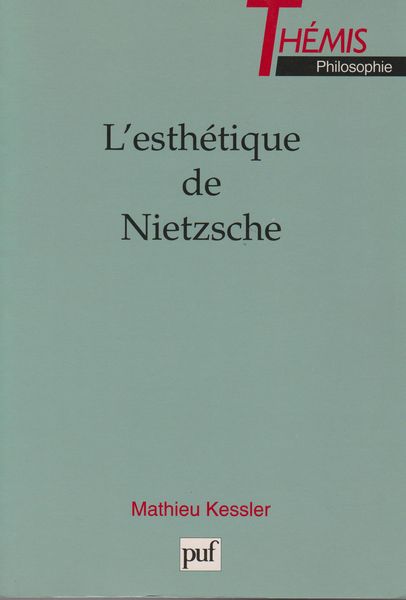 L'esthetique de Nietzsche L'esthetique de Nietzsche