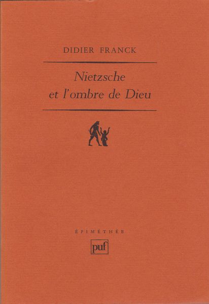 Nietzsche et l'ombre de Dieu Nietzsche et l'ombre de Dieu