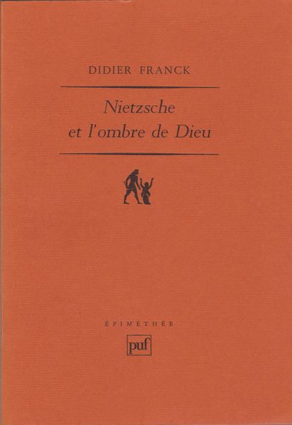 Nietzsche et l'ombre de Dieu