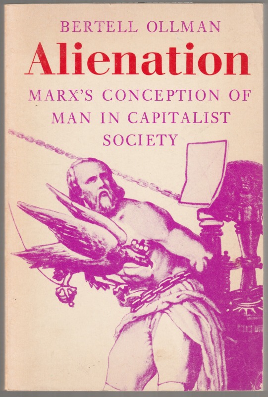 Alienation : Marx's conception of man in capitalist society. Alienation : Marx's conception of man in capitalist society.