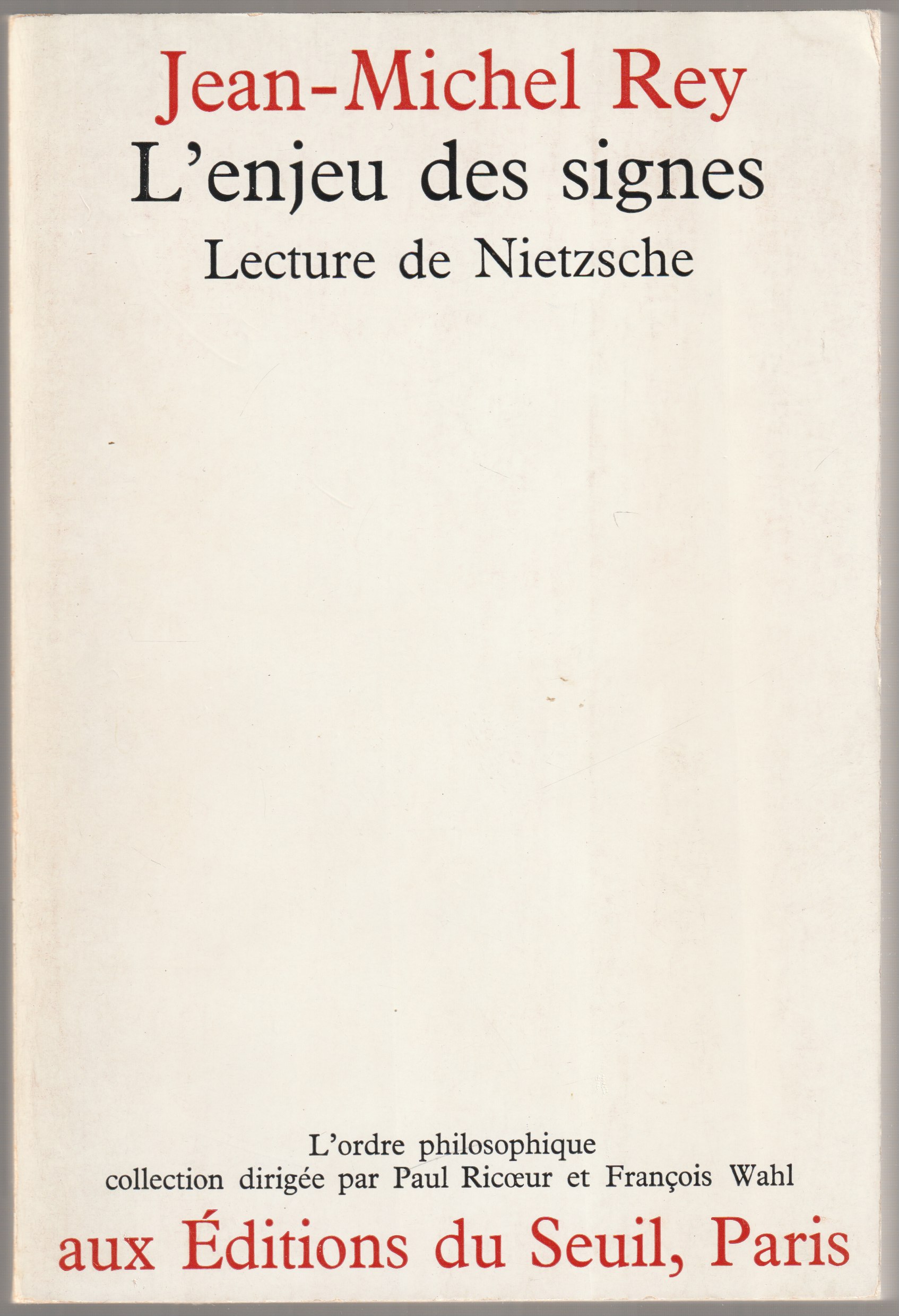 L'enjeu des signes : lecture de Nietzsche.