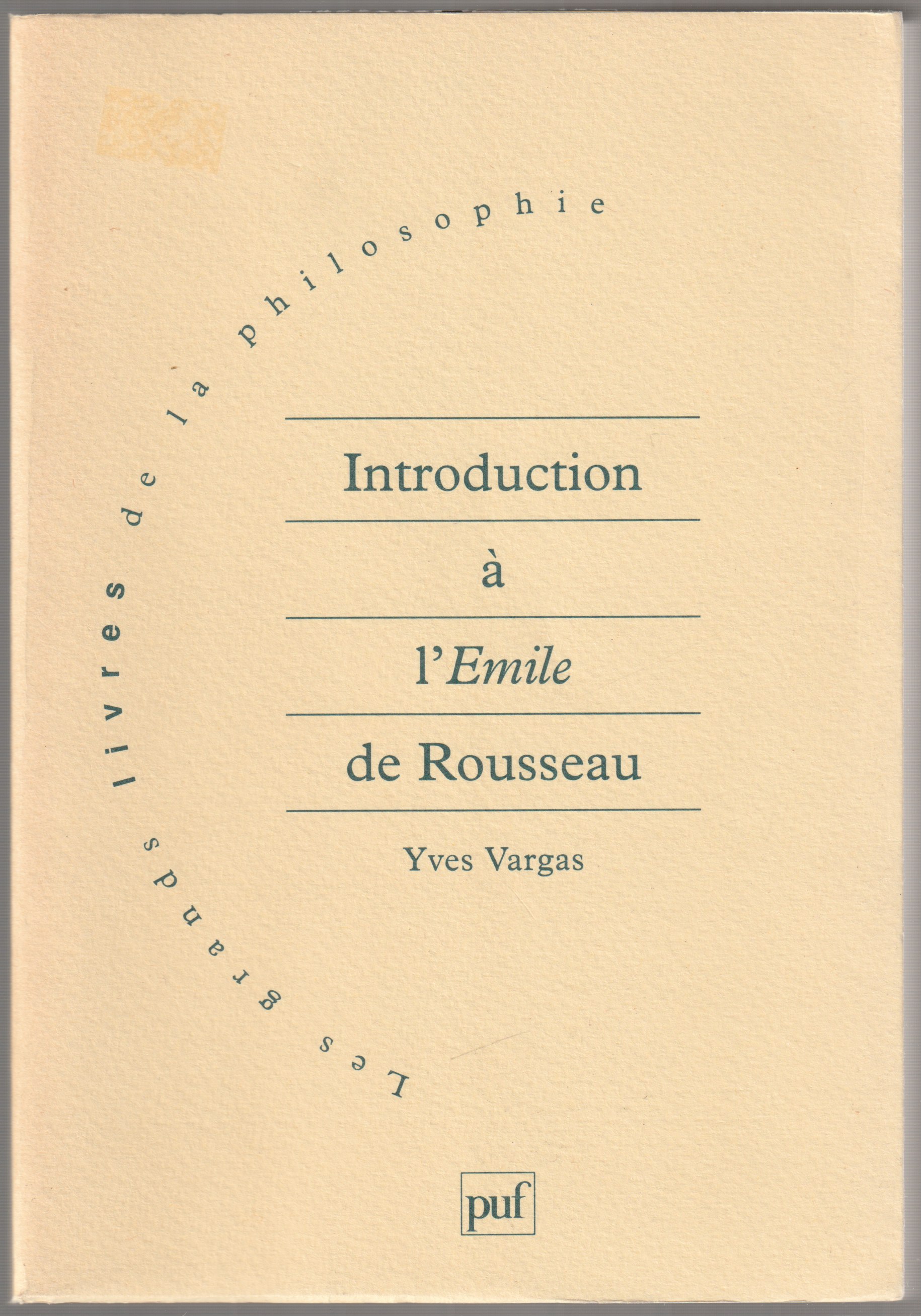 Introduction a l'Emile de Jean-Jacques Rousseau.