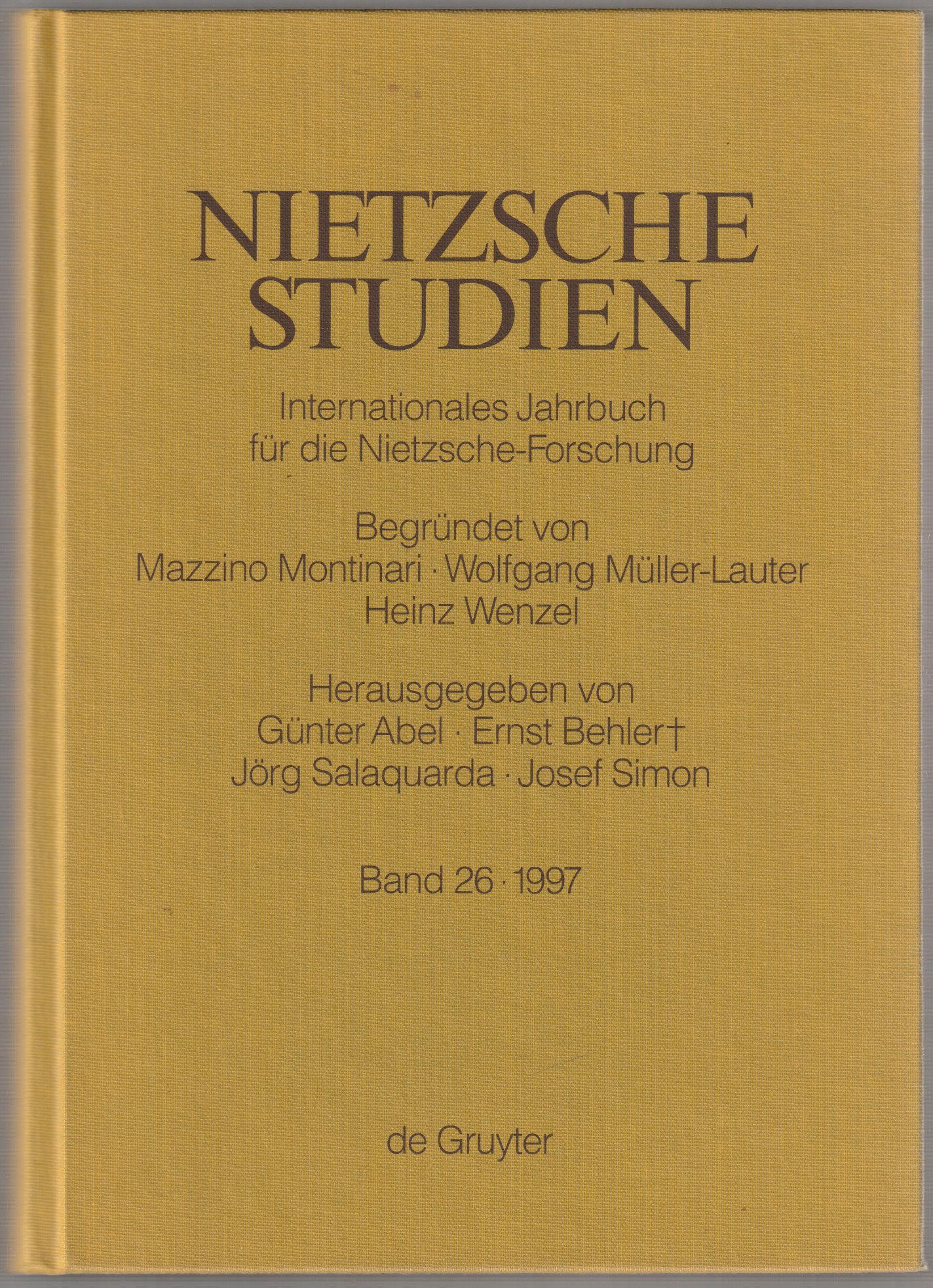 Nietzsche-Studien : internationales Jahrbuch fur die Nietzsche-Forschung., Band 26 Nietzsche-Studien : internationales Jahrbuch fur die Nietzsche-Forschung., Band 26