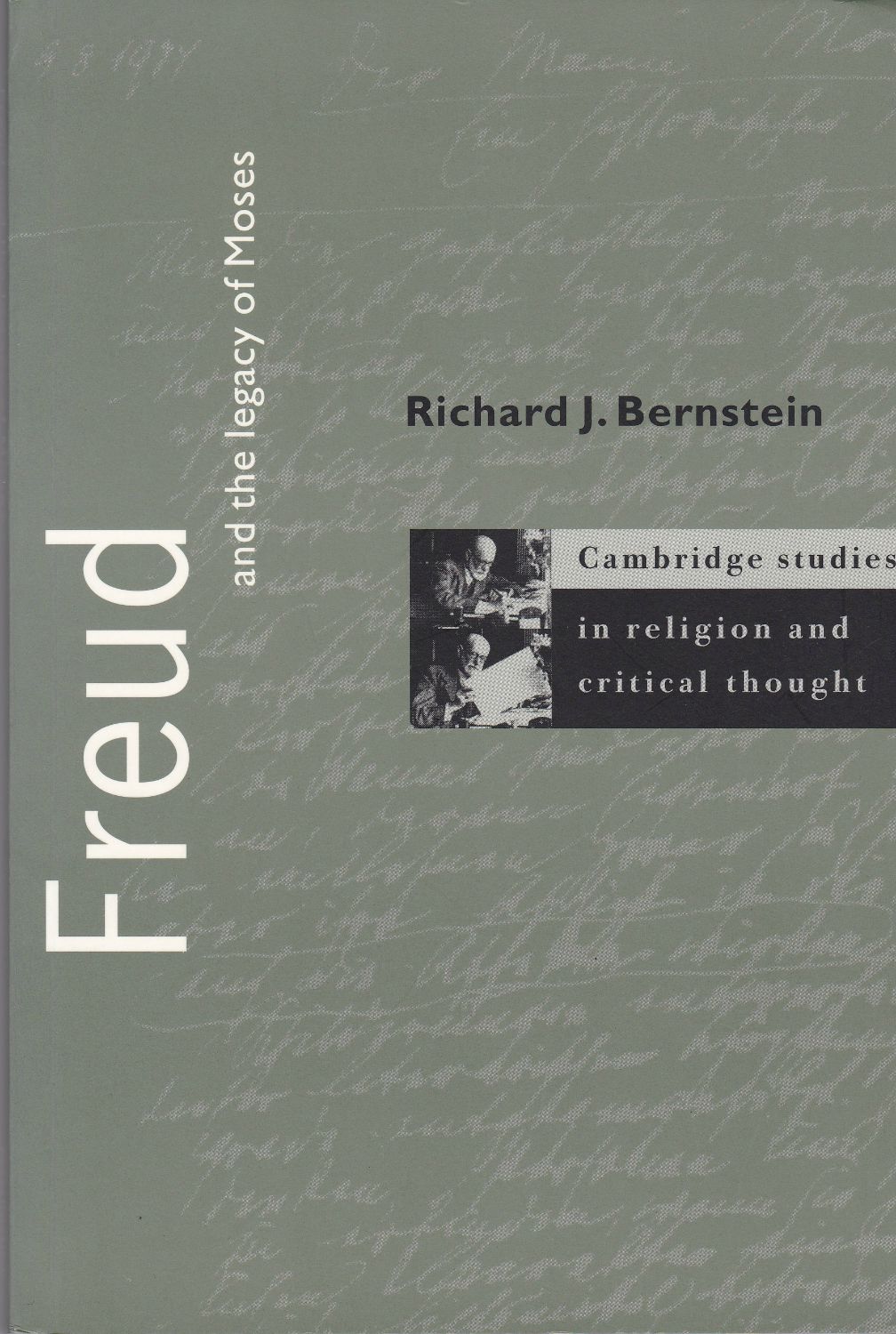 Freud and the legacy of Moses. Freud and the legacy of Moses.