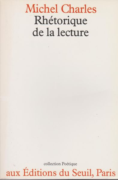 Rhetorique de la lecture Rhetorique de la lecture